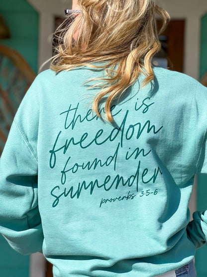 Freedom in Surrender Pullover