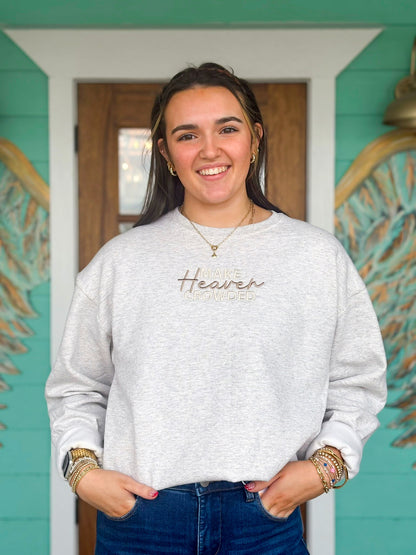 Make Heaven Crowded Oatmeal Sweatshirt