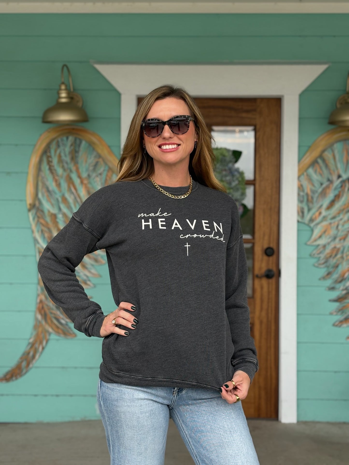 Make Heaven Crowded Black Sweatshirt
