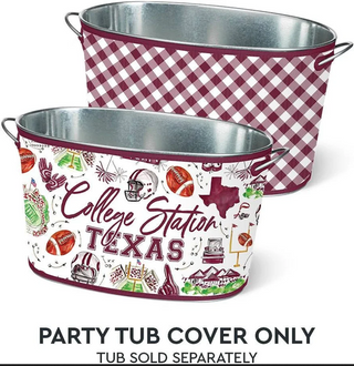 Tailgates in College Station Party Tub Cover